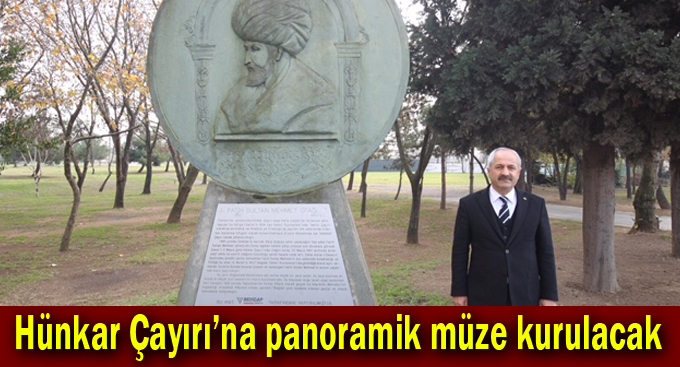 Hünkar Çayırı’na panoramik müze kurulacak