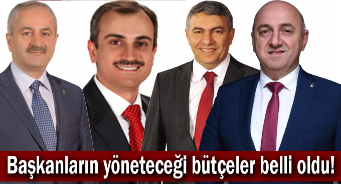Başkanların yöneteceği bütçeler belli oldu!