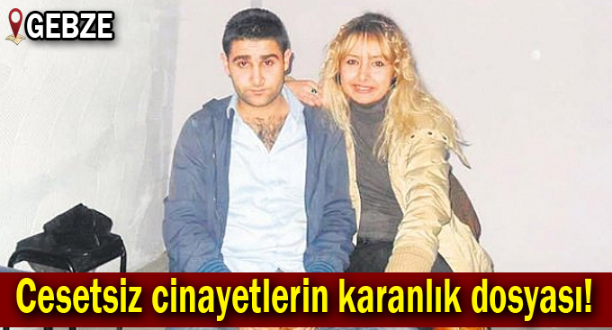 Cesetsiz cinayetlerin karanlık dosyası