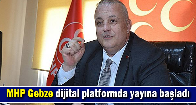 MHP Gebze dijital platformda yayına başladı