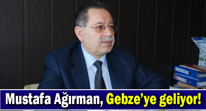 Mustafa Ağırman,Gebze'ye geliyor!