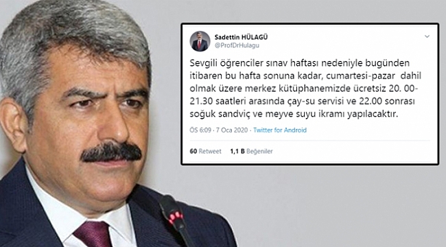 Rektör Hülagü'den öğrencilere jest!