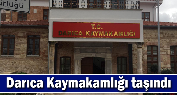 Darıca Kaymakamlığı taşındı