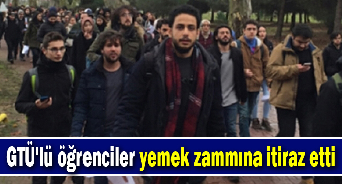 GTÜ'lü öğrenciler yemek zammına itiraz etti