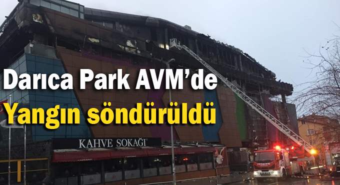 Darıca Park AMV’de ki yangın söndürüldü
