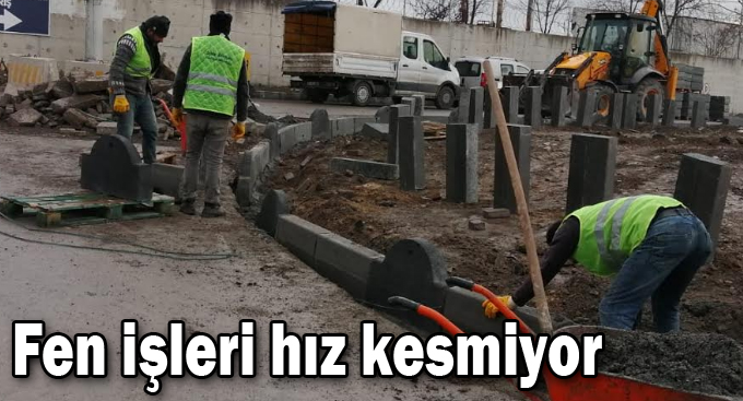 Fen İşleri hız kesmiyor