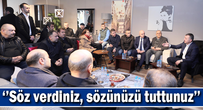 Büyükakın,‘’Söz verdiniz, sözünüzü tuttunuz’’