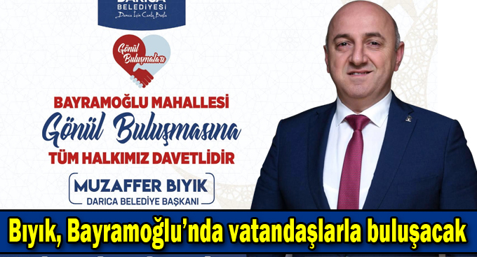 Gönül Buluşmaları’nın yedincisi Bayramoğlu Mahallesi’nde