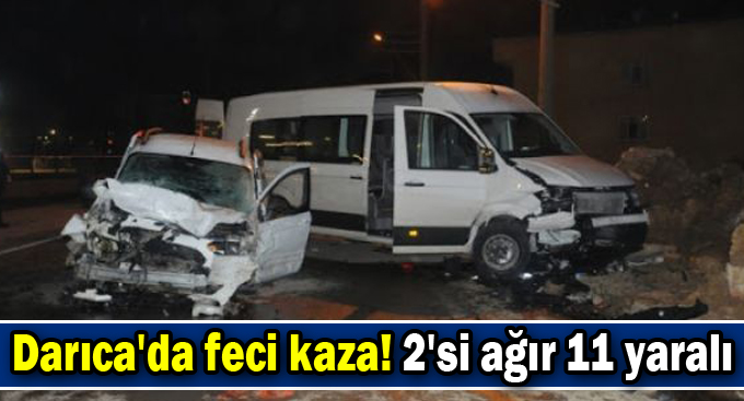 Darıca'da feci kaza! 2'si ağır 11 yaralı