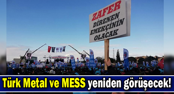 Türk Metal ve MESS yeniden görüşecek!