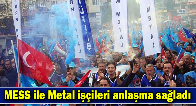 Metal işçileri anlaşma sağladı