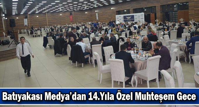 Batıyakası Medya’dan 14.Yıla Özel Muhteşem Gece