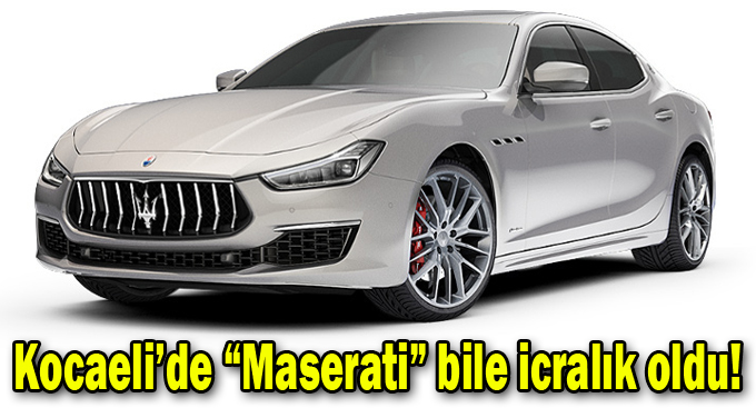 Kocaeli’de “Maserati” bile icralık oldu!