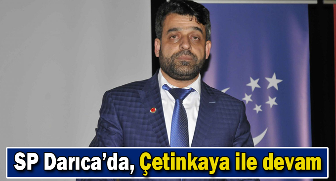 SP Darıca’da, ‘Çetinkaya’ ile devam