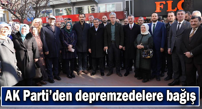 AK Parti’den depremzedelere bağış