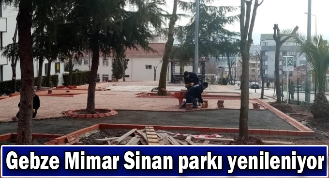 Mimar Sinan Parkı Yenileniyor