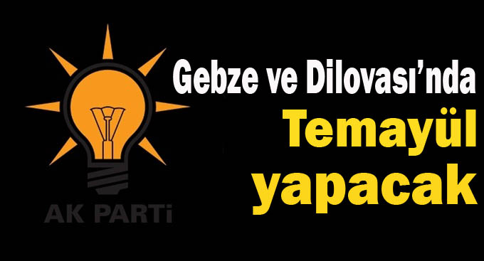 AK Parti bu ilçeler de temayül yapacak