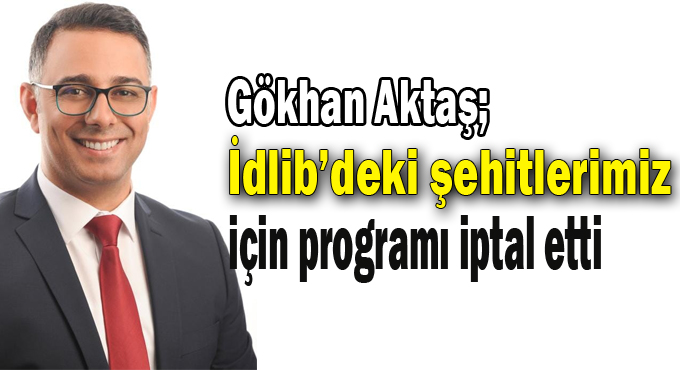 Gökhan Aktaş'tan beklenen davranış