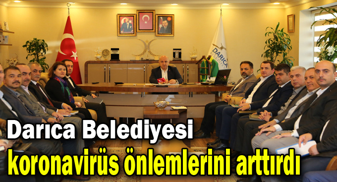 Darıca Belediyesi koronavirüs önlemlerini arttırdı