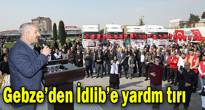 İdlib’e 10 TIR dolusu yardım malzemesi gönderildi