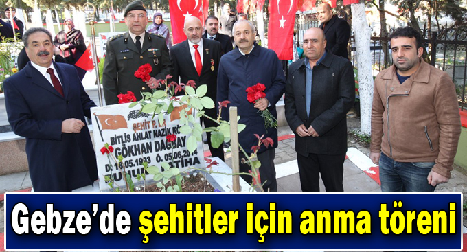 Gebze’de  Şehitler İçin Anma Töreni