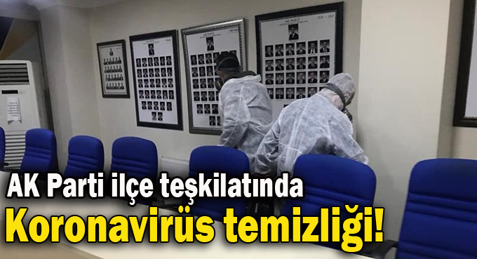 AK Parti ilçe binası dezenfekte edildi