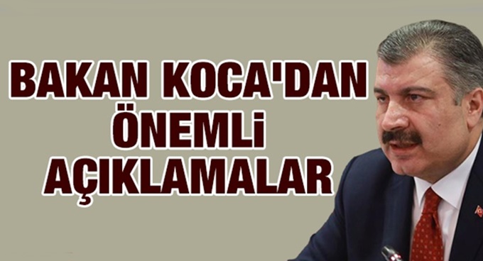Fahrettin Koca'dan çok önemli açıklamalar!