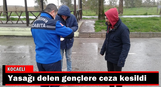Yasağı delen gençlere ceza kesildi