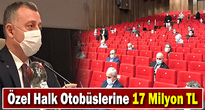 Özel Halk Otobüslerine 17 Milyon TL