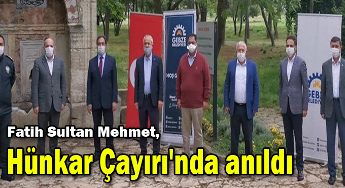 Fatih Sultan Mehmet, Hünkar Çayırı'nda anıldı
