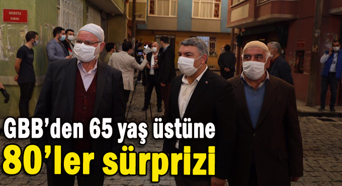 GBB'den 65 yaş üstü vatandaşlara sürpriz!