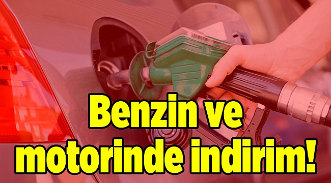 Benzin ve motorine bir indirim daha geliyor