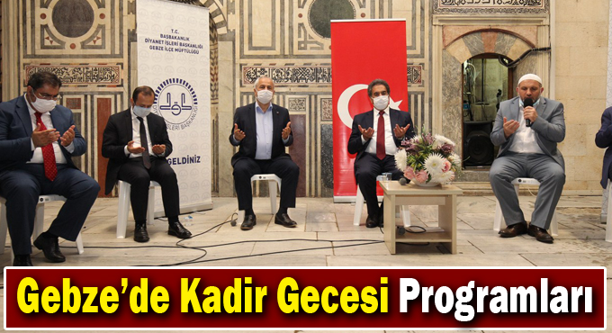 Gebze’de Kadir Gecesi Programları