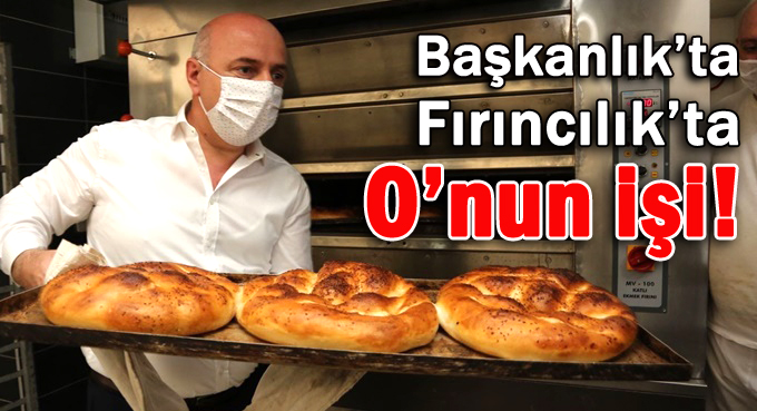 Fırıncı başkan pide pişirdi