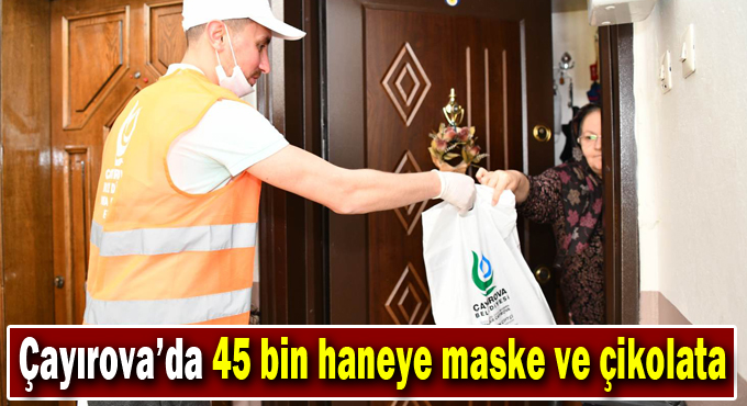 Çayırova’da 45 bin haneye maske ve çikolata