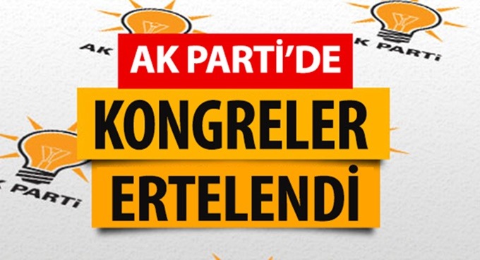 AK Parti’de kongreler bir kez daha ertelendi!