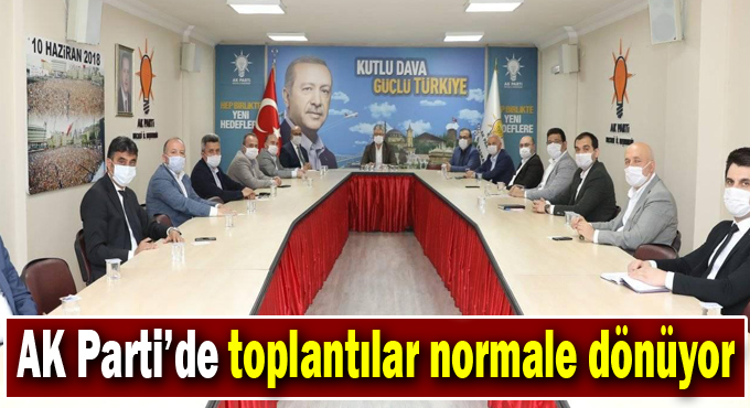 AK Parti’de toplantılar normale dönüyor