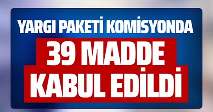 İkinci yargı paketi TBMM Adalet Komisyonunda