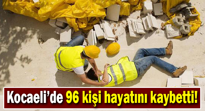 Kocaeli’de 96 kişi emeklilik beklerken yaşamını yitirdi!