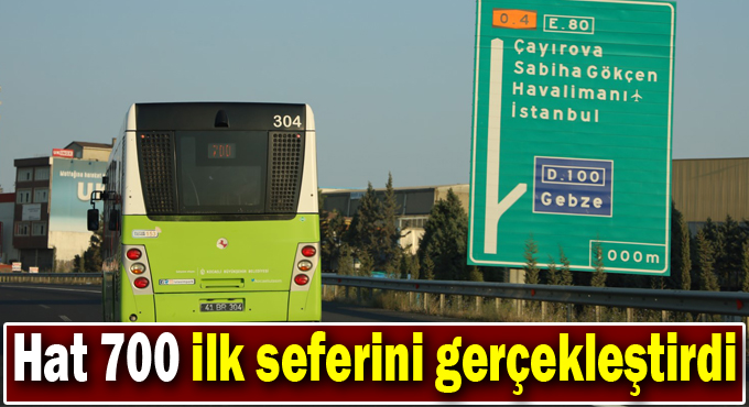 Hat 700 ilk seferini gerçekleştirdi