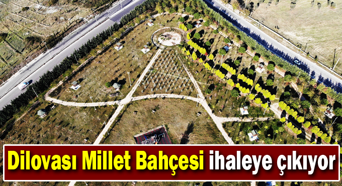 Dilovası Millet Bahçesi ihaleye çıkıyor