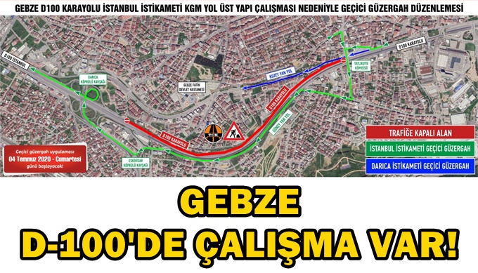 Gebze D-100'de çalışma var