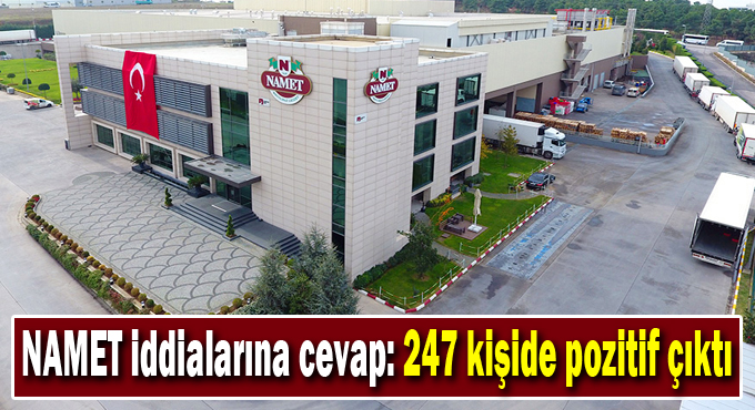 NAMET iddialarına cevap: 247 kişide pozitif çıktı