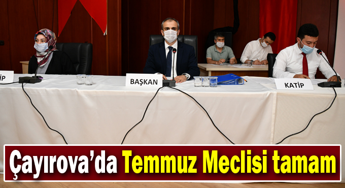 Çayırova’da Temmuz Meclisi tamam