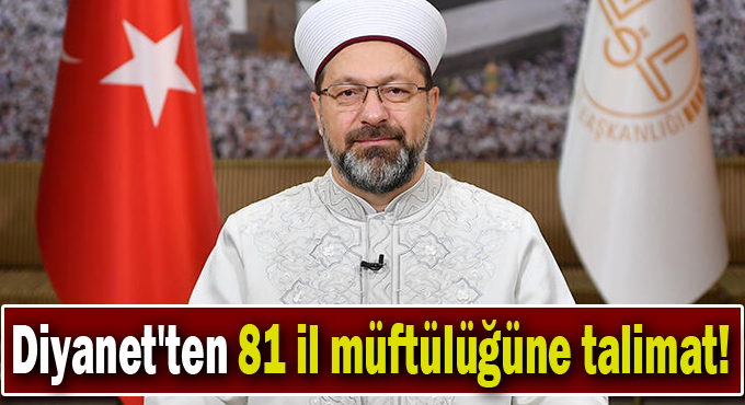 Diyanet'ten 81 il müftülüğüne talimat!