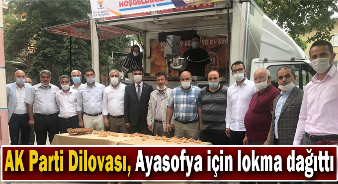 AK Parti Dilovası, Ayasofya için lokma dağıttı