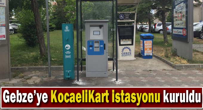 12 ilçede 74 noktaya KocaeliKart istasyonu kuruldu