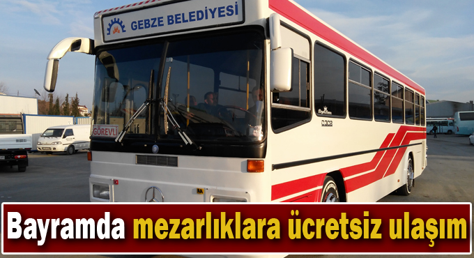 Gebze Belediyesinden vatandaşlara ücretsiz ulaşım hizmeti