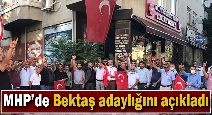 MHP’de Bektaş adaylığını açıkladı