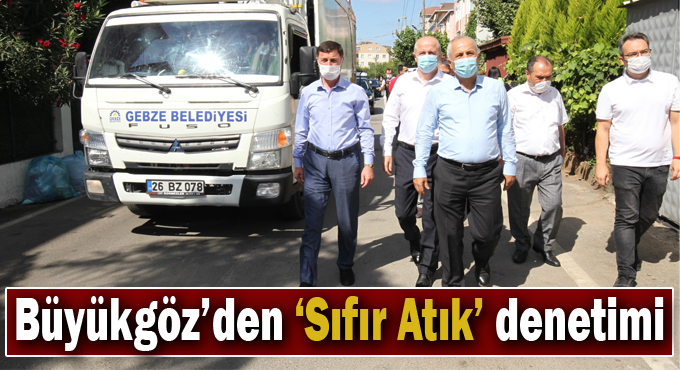 Başkan Büyükgöz’den ‘Sıfır Atık’ Denetimi